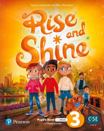 Lochowski, Roulston - Rise and Shine. Level 3. Pupil's Book and eBook with Online Practice and Digital Resources Lochowski, Roulston - Rise and Shine. Level 3. Pupil's Book and eBook with Online Practice and Digital Resources обложка книги