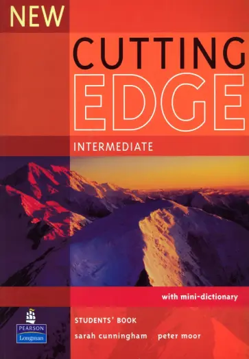 Cunningham, Moor - New Cutting Edge. Intermediate. Students' Book + Mini-Dictionary Cunningham, Moor - New Cutting Edge. Intermediate. Students' Book + Mini-Dictionary обложка книги