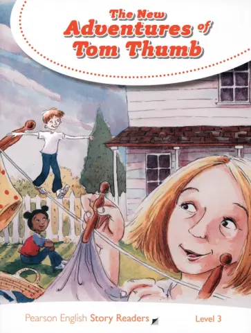 The New Adventures of Tom Thumb. Level 3 обложка книги