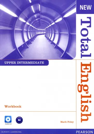 Mark Foley - New Total English. Upper Intermediate. Workbook without Key (+CD) обложка книги