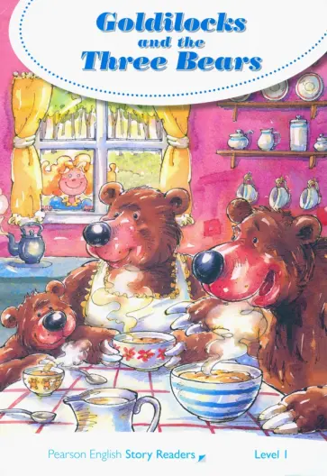 Goldilocks and the Three Bears. Level 1 обложка книги