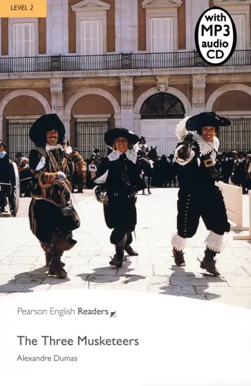 Alexandre Dumas - The Three Musketeers. Level 2 + CD обложка книги