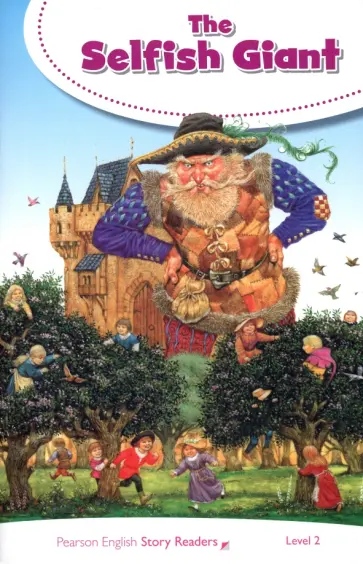 The Selfish Giant. Level 2 обложка книги