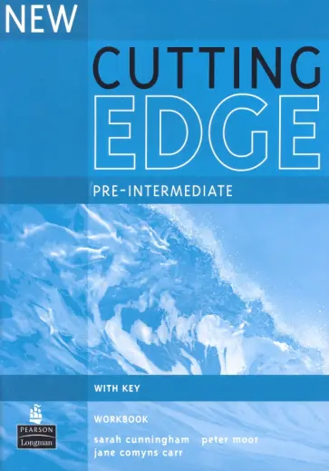 Cunningham, Moor - New Cutting Edge. Pre-intermediate. Workbook with Key Cunningham, Moor - New Cutting Edge. Pre-intermediate. Workbook with Key обложка книги