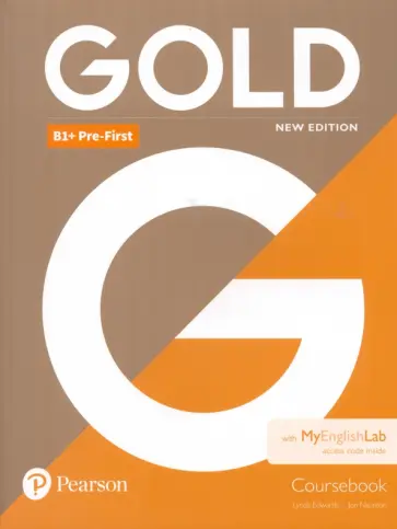 Edwards, Naunton - Gold. New Edition. Pre-First. Coursebook with MyEnglishLab обложка книги