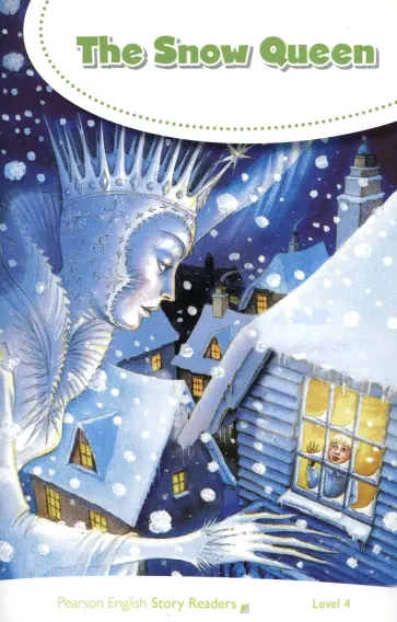 The Snow Queen. Level 4 обложка книги