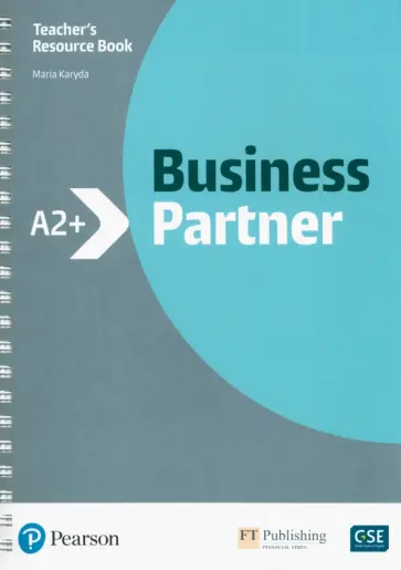 Maria Karyda - Business Partner. A2+. Teacher's Resource Book with MyEnglishLab Maria Karyda - Business Partner. A2+. Teacher's Resource Book with MyEnglishLab обложка книги