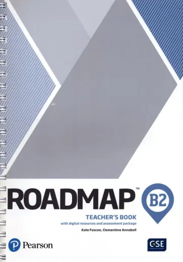 Fuscoe, Annabell - Roadmap. B2. Teacher's Book with Digital Resources and Assessment Package Fuscoe, Annabell - Roadmap. B2. Teacher's Book with Digital Resources and Assessment Package обложка книги
