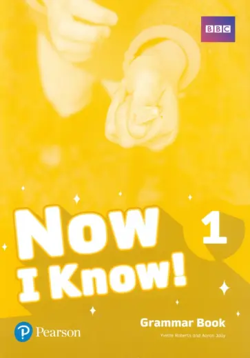 Roberts, Jolly - Now I Know! Level 1. Grammar Book обложка книги