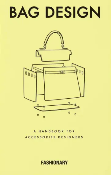 Fashionary Bag Design. A Handbook for Accessories Designers обложка книги