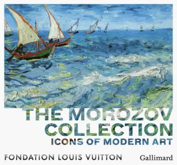 Icons of Modern Art. The Morozov Collection обложка книги