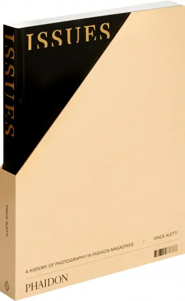 Vince Aletti - Issues. A History of Photography in Fashion Magazines обложка книги