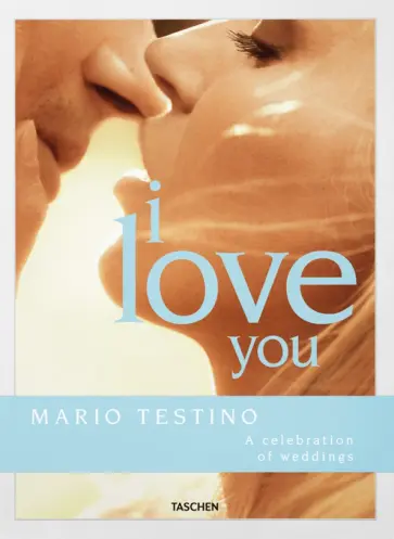 Mario Testino. I Love You обложка книги
