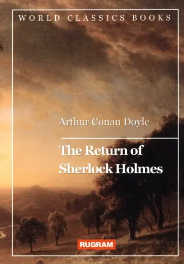 Arthur Doyle - The Return of Sherlock Holmes обложка книги