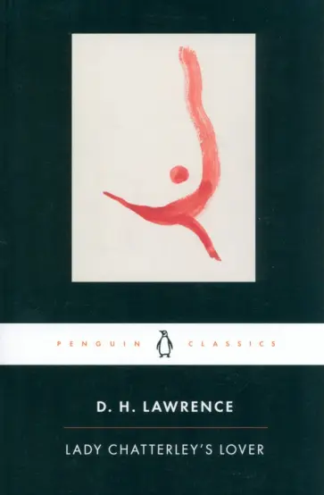 David Lawrence - Lady Chatterleys Lover обложка книги