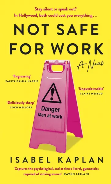 Isabel Kaplan - Not Safe for Work Isabel Kaplan - Not Safe for Work обложка книги