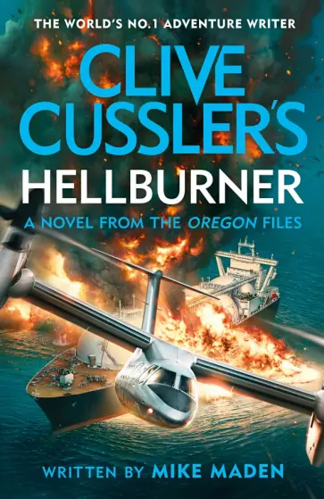 Mike Maden - Clive Cussler's Hellburner Mike Maden - Clive Cussler's Hellburner обложка книги
