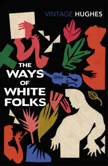 Langston Hughes - The Ways of White Folks обложка книги
