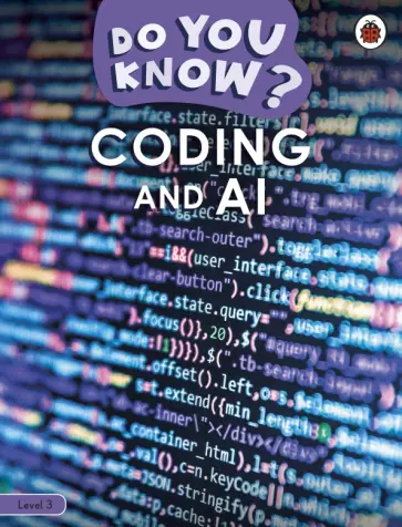 Coding and A.I. Level 3 Coding and A.I. Level 3 обложка книги