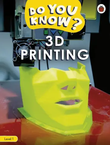 3D Printing. Level 1 обложка книги