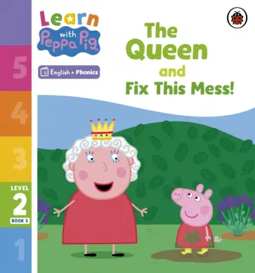 The Queen and Fix This Mess! Level 2 Book 3 обложка книги