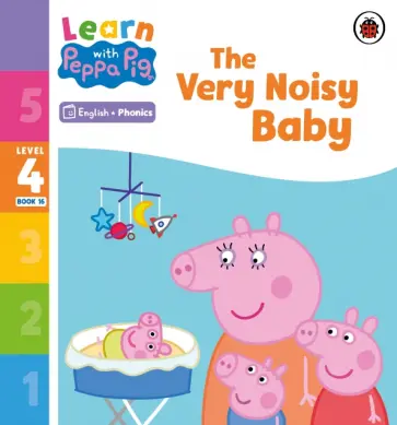 The Very Noisy Baby. Level 4 Book 16 обложка книги