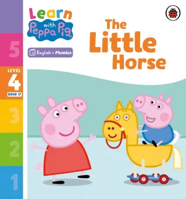The Little Horse. Level 4 Book 17 обложка книги