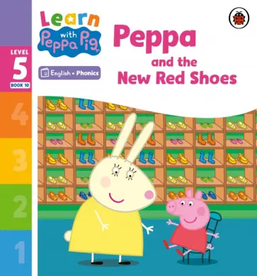 Peppa and the New Red Shoes. Level 5 Book 10 обложка книги