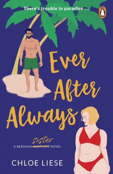 Chloe Liese - Ever After Always обложка книги