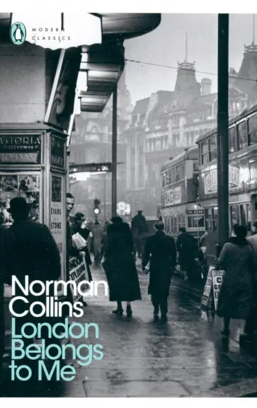 Norman Collins - London Belongs to Me обложка книги