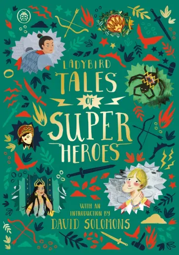 Ladybird Tales of Super Heroes Ladybird Tales of Super Heroes обложка книги