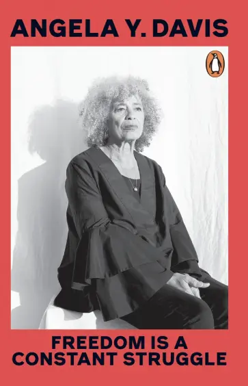 Angela Davis - Freedom Is A Constant Struggle обложка книги