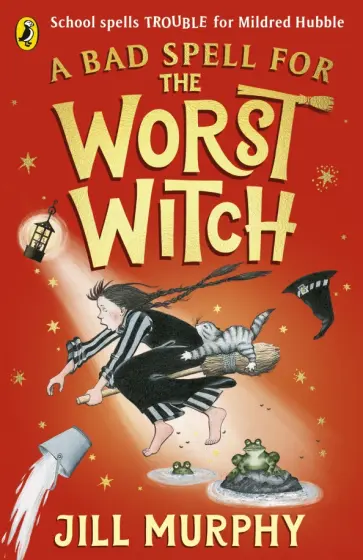 Jill Murphy - A Bad Spell for the Worst Witch обложка книги