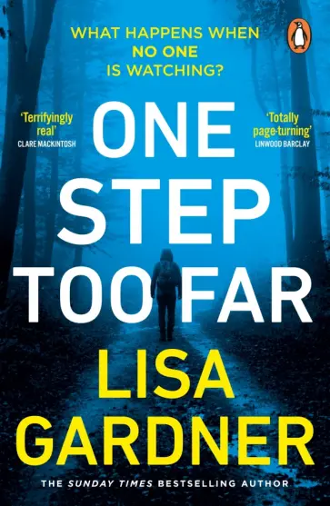 Lisa Gardner - One Step Too Far обложка книги