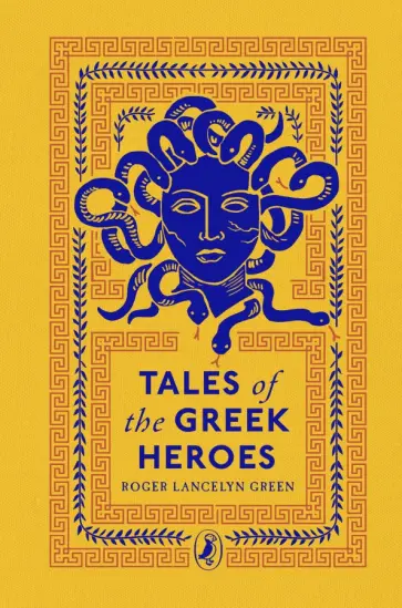 Roger Green - Tales of the Greek Heroes Roger Green - Tales of the Greek Heroes обложка книги