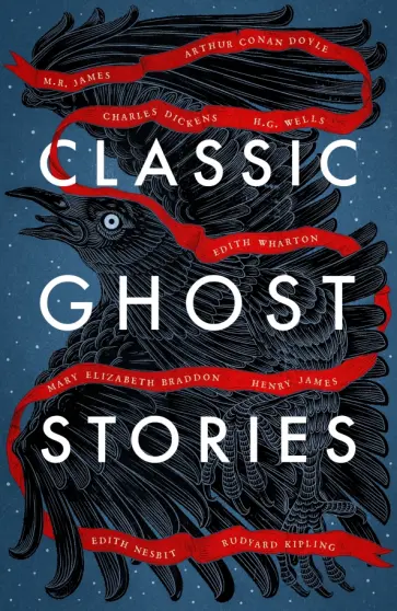 Dickens, Уэллс - Classic Ghost Stories Dickens, Уэллс - Classic Ghost Stories обложка книги