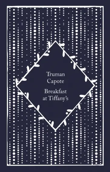 Truman Capote - Breakfast at Tiffany's Truman Capote - Breakfast at Tiffany's обложка книги
