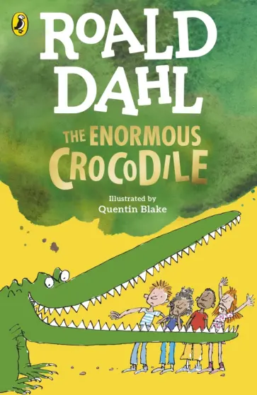 Roald Dahl - The Enormous Crocodile Roald Dahl - The Enormous Crocodile обложка книги