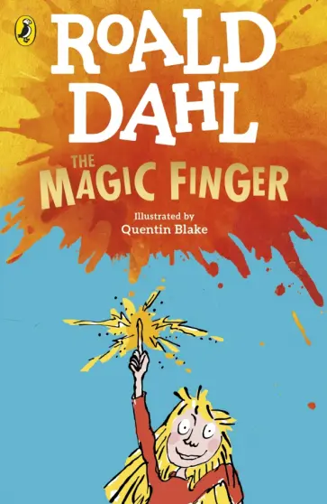 Roald Dahl - The Magic Finger Roald Dahl - The Magic Finger обложка книги