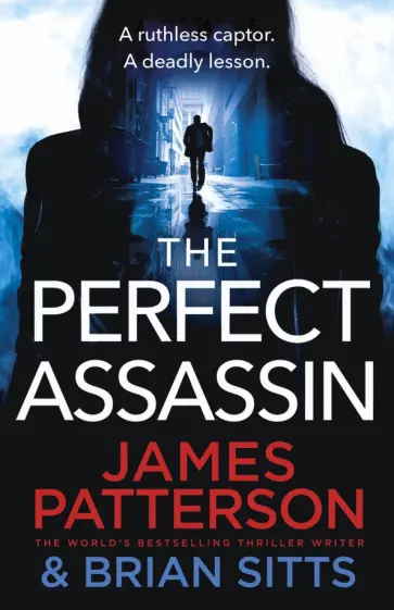 Patterson, Sitts - The Perfect  Assassin обложка книги