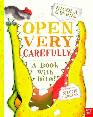 Nick Bromley - Open Very Carefully Nick Bromley - Open Very Carefully обложка книги