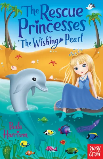 Paula Harrison - The Wishing Pearl Paula Harrison - The Wishing Pearl обложка книги