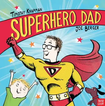 Timothy Knapman - Superhero Dad обложка книги