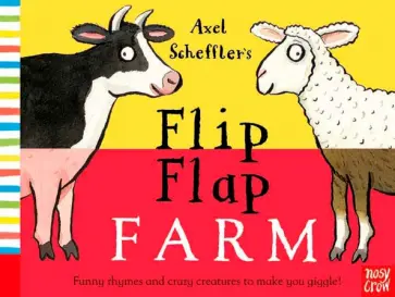 Axel Scheffler - Axel Scheffler's Flip Flap Farm обложка книги