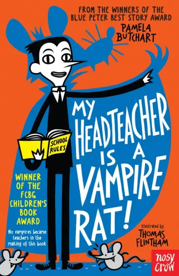 Pamela Butchart - My Headteacher is a Vampire Rat Pamela Butchart - My Headteacher is a Vampire Rat обложка книги