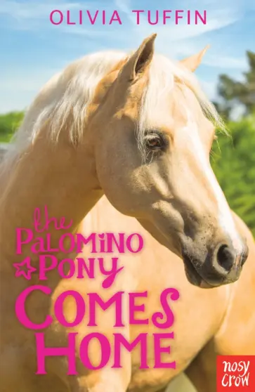 Olivia Tuffin - The Palomino Pony Comes Home обложка книги