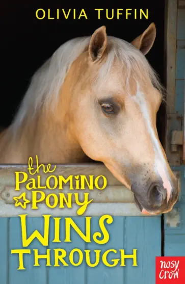 Olivia Tuffin - The Palomino Pony Wins Through обложка книги