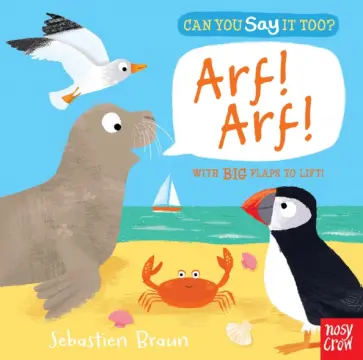 Sebastien Braun - Can You Say It Too? Arf! Arf! Sebastien Braun - Can You Say It Too? Arf! Arf! обложка книги