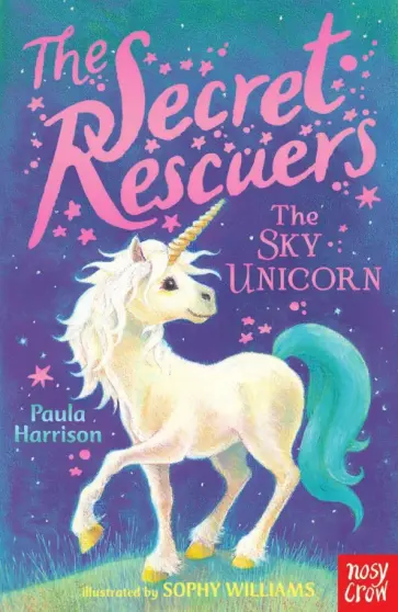 Paula Harrison - The Sky Unicorn Paula Harrison - The Sky Unicorn обложка книги