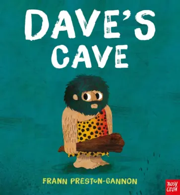 Frann Preston-Gannon - Dave's Cave обложка книги